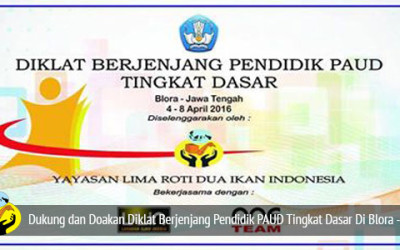 Rencana Pelaksanaan Diklat Berjenjang Pendidik PAUD Tingkat Dasar di Blora