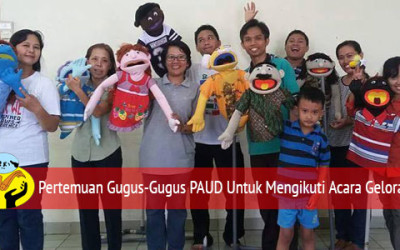 Persiapan Gugus-Gugus PAUD Untuk Mengikuti Gelora PAUD