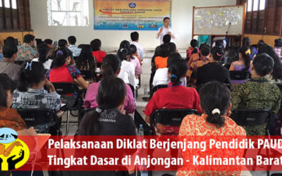 Pelaksanaan Diklat Berjenjang Pendidik PAUD tingkat Dasar di Anjongan Kalbar